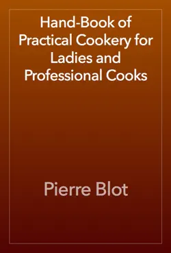 hand-book of practical cookery for ladies and professional cooks book cover image