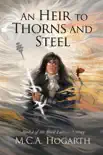 An Heir to Thorns and Steel synopsis, comments