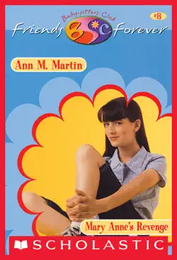 mary anne's revenge (the baby-sitters club friends forever #8) book cover image