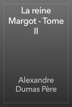la reine margot - tome ii book cover image