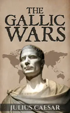 the gallic wars: commentarii de bello gallico book cover image