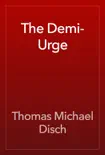 The Demi-Urge synopsis, comments