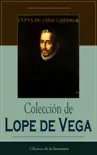 Colección de Lope de Vega sinopsis y comentarios