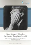 Bon-Mots of Charles Lamb and Douglas Jerrold synopsis, comments