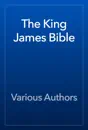 The King James Bible, Complete