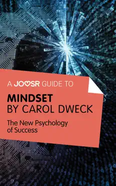 a joosr guide to... mindset by carol dweck book cover image