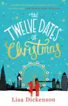 The Twelve Dates of Christmas synopsis, comments