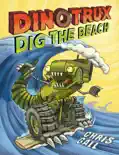 Dinotrux Dig the Beach book summary, reviews and download