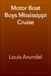 Motor Boat Boys Mississippi Cruise reviews