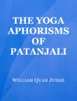 The Yoga Aphorisms of Patanjali sinopsis y comentarios