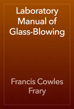 laboratory manual of glass-blowing book cover image