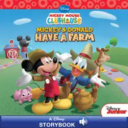 mickey mouse clubhouse: mickey and donald have a farm book cover image