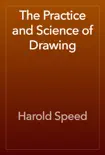 The Practice and Science of Drawing synopsis, comments