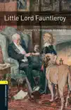 Little Lord Fauntleroy Level 1 Oxford Bookworms Library synopsis, comments