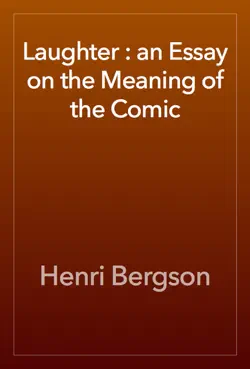 laughter : an essay on the meaning of the comic book cover image