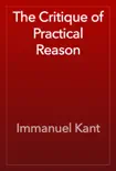 The Critique of Practical Reason book summary, reviews and download