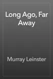 Long Ago, Far Away synopsis, comments