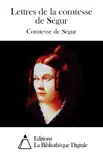 Lettres de la comtesse de Ségur sinopsis y comentarios