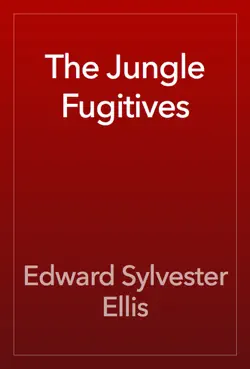 the jungle fugitives imagen de la portada del libro