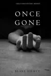 Once Gone (a Riley Paige Mystery—Book 1) sinopsis y comentarios