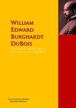 the collected works of w. e. burghardt dubois imagen de la portada del libro