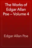 The Works of Edgar Allan Poe — Volume 4 sinopsis y comentarios