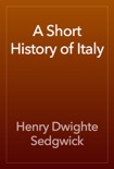 A Short History of Italy book summary, reviews and download