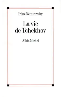 la vie de tchekhov imagen de la portada del libro