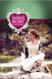 Ireland Rose synopsis, comments
