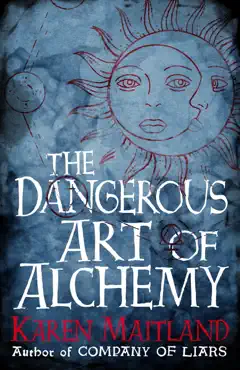 the dangerous art of alchemy imagen de la portada del libro