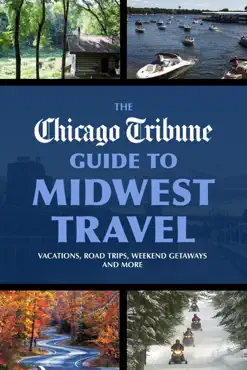 the chicago tribune guide to midwest travel book cover image