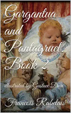 gargantua and pantagruel. book ii book cover image