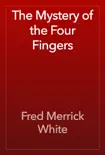 The Mystery of the Four Fingers reviews