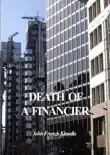 Death of a Financier synopsis, comments