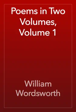 poems in two volumes, volume 1 book cover image