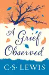 A Grief Observed synopsis, comments