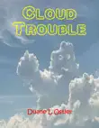 Cloud Trouble sinopsis y comentarios