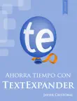 Ahorra tiempo con TextExpander sinopsis y comentarios