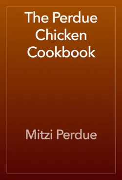 the perdue chicken cookbook book cover image
