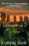 Deception's Kiss (The Evans Domination, Book Three) sinopsis y comentarios