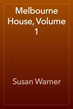melbourne house, volume 1 book cover image
