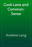 Cock Lane and Common-Sense synopsis, comments