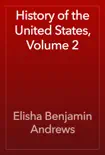 History of the United States, Volume 2 e-book