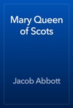 Mary Queen of Scots book summary, reviews and download