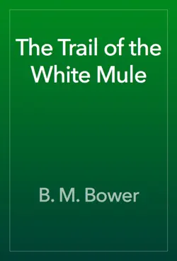 the trail of the white mule book cover image