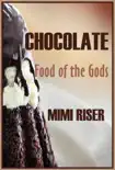 Chocolate, Food of the Gods synopsis, comments