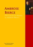 The Collected Works of Ambrose Bierce synopsis, comments