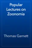 Popular Lectures on Zoonomia reviews