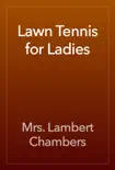 Lawn Tennis for Ladies reviews