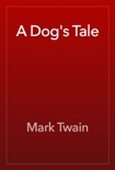 A Dog's Tale book summary, reviews and downlod